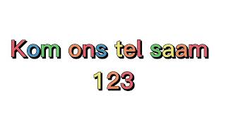Kom ons tel saam: 1 tot 10 Kom ons tel saam: 1 tot 10