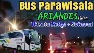 Bus Parawisata_Ariandes putra, Wisata religi + Pembacaan solawat