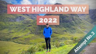 I Finally Completed The West Highland Way! | Sept 2022