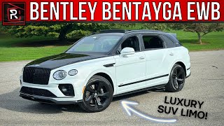 The 2023 Bentley Bentayga EWB Is A Stretched Uber Luxury Limo Disguised As An SUV