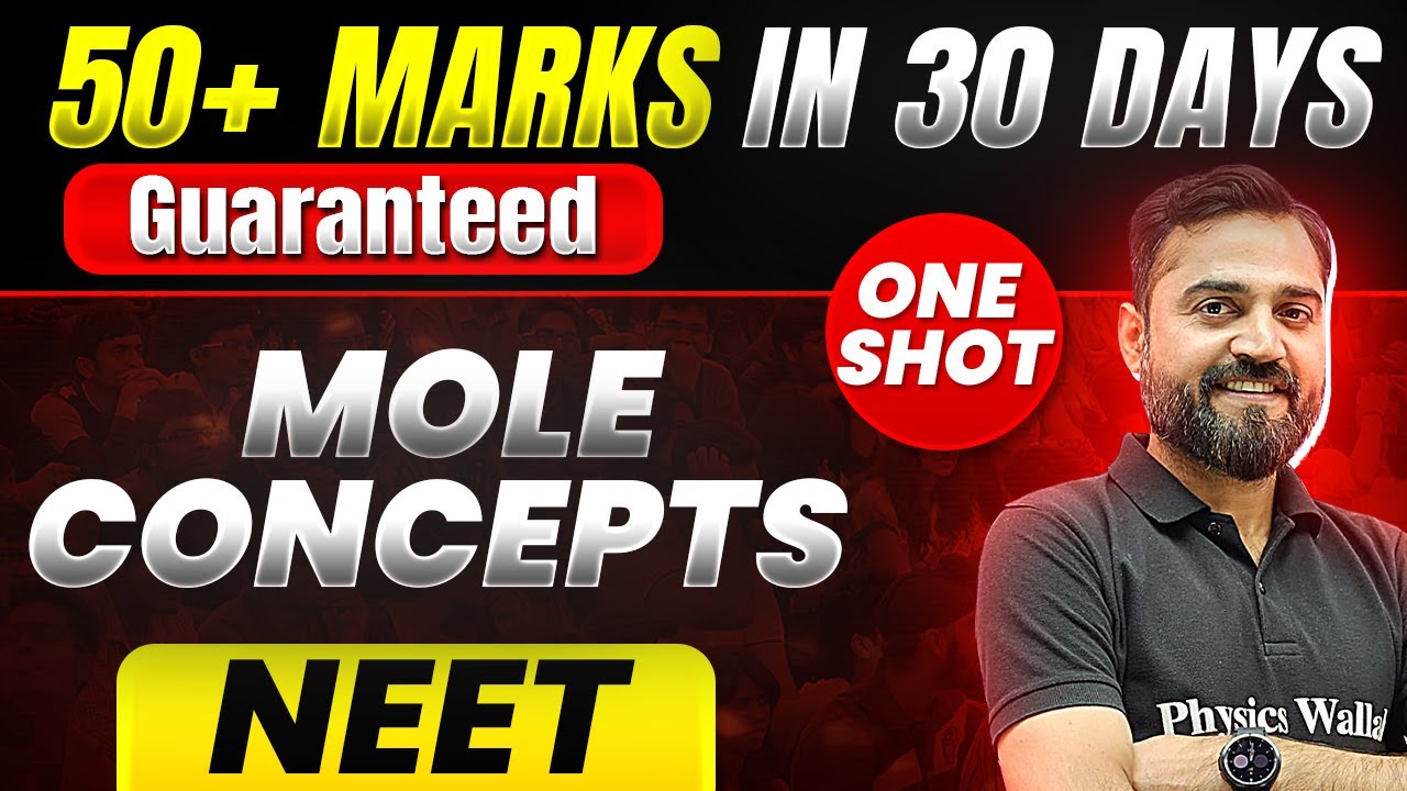 50+ Marks Guaranteed: MOLE CONCEPT | Quick Revision 1 Shot | Chemistry for NEET