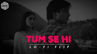 Tum Se Hi ( Lofi Flip ) | DJ MITRA | Mohit Chauhan | Jab We Met | Shahid K, Kareena K Resimi