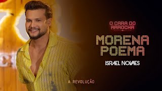 Israel Novaes - Morena Poema - A REVOLUÇÃO