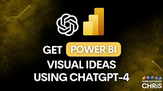 ChatGPT-4 Code Interpreter x Power BI | Get Visual Ideas