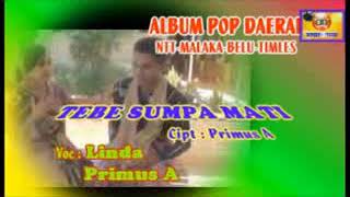 Lagu Tebe timor - TEBE SUMPAH MATI