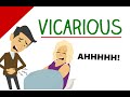 Learn english words vicarious meaning vocabulary with pictures