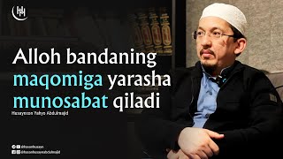 Alloh bandaning maqomiga yarasha munosabat qiladi - Husaynxon Yahyo Abdulmajid