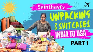 Unpacking 3 Suitcases Part 1 | Sainthavi's India to USA Haul