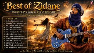 Desert Love Echoes | Touareg Fusion | Sahara Guitar &amp; Heartfelt Voices | Best of Zidane Bensalan