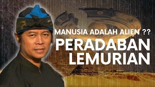 Peradaban Lemurian dan Teknologi Canggih || Dicky Zainal Arifin with Abu Marlo