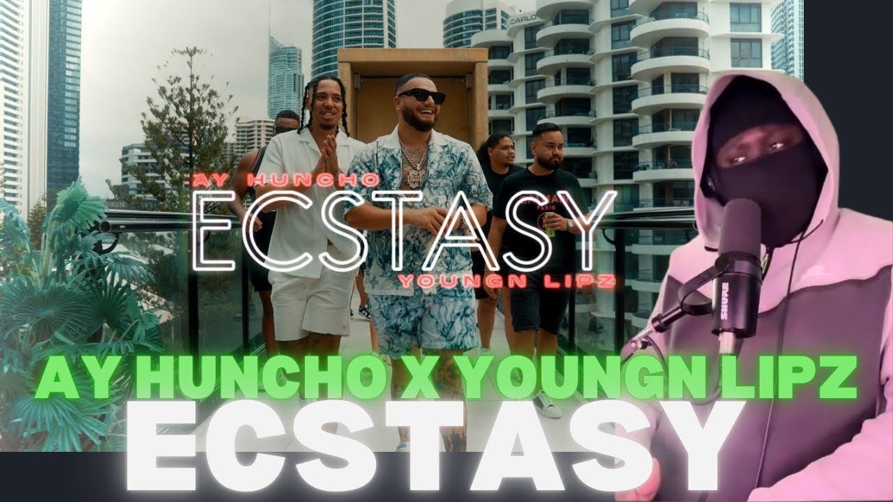 UK Rapper Reacts To Ay Huncho x Youngn Lipz - Ecstasy (Official Music ...