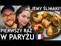 Nasz pierwszy raz w Paryżu - PARYŻ 2021: JEMY ŚLIMAKI! Testujemy francuskie i włoskie jedzenie