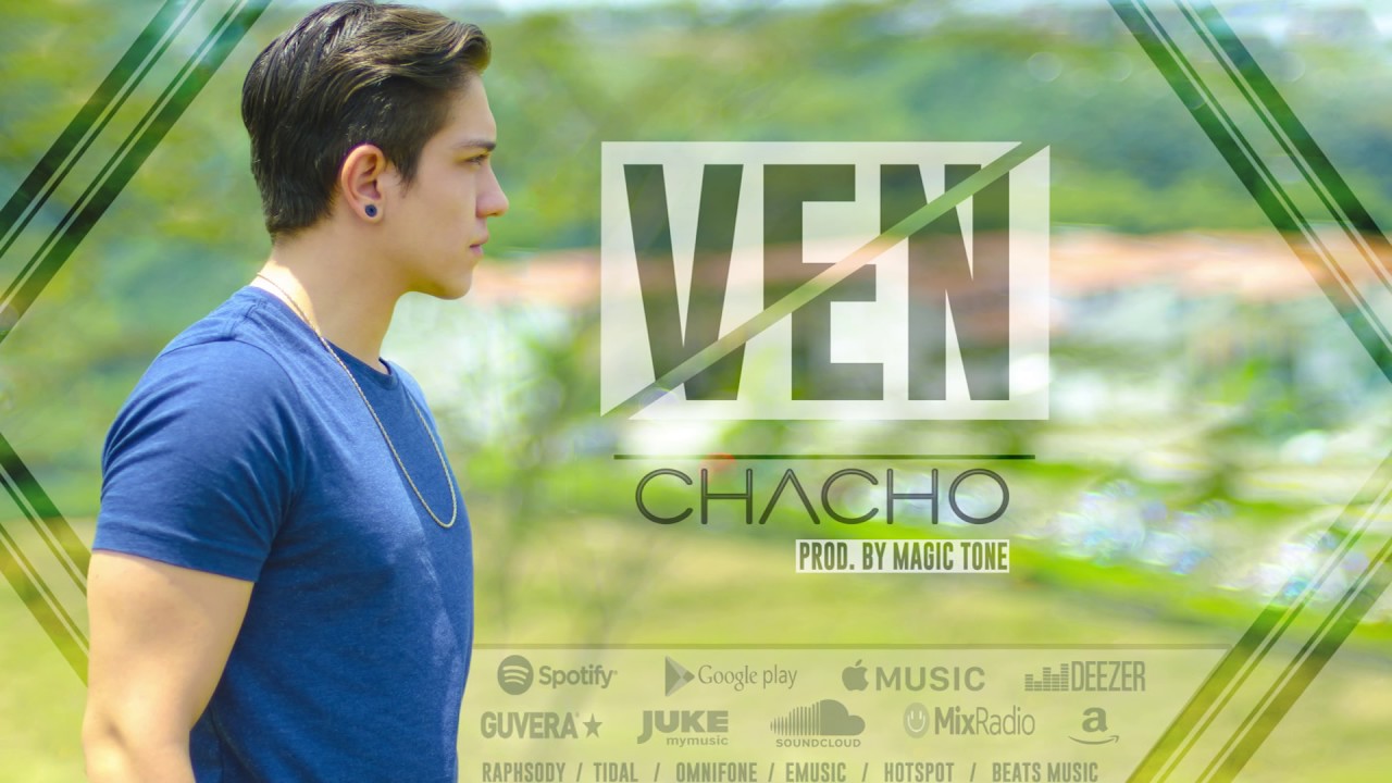 Ven - CHACHO H (Official Audio) - YouTube
