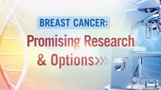 WABC 7 NY Promising Research & Options in Breast Cancer