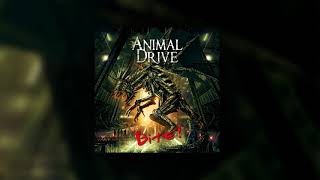 Animal Drive  - Fade Away (BITE!) 2018 (Dino Jelusick)