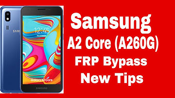 Samsung A2 Core (A260G) FRP Google Account Bypass New Tips