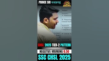 CHSL 2025 TIER-2 PATTERN | NEGATIVE MARKING 0.50 | PRINCE SIR नजफ़गढ़ #sscchsl #sscnewbatch #ssc