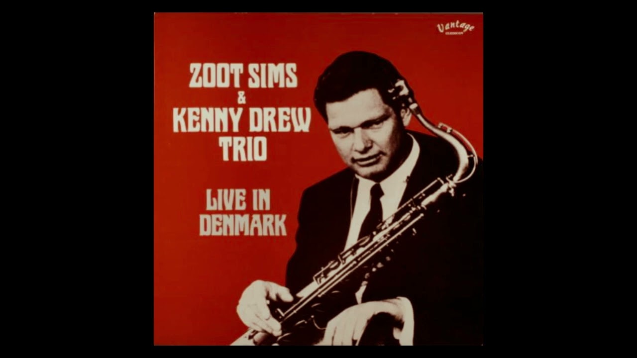 Zoot Sims With The Kenny Drew Trio – Zoot Sims In Copenhagen - YouTube