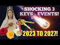 SHOCKING! The Virgin Mary Reveals Three Great Difficulties Humanity Will Face in 2023 to 2027!
