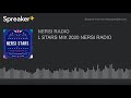 L stars mix 2020 nersi radio