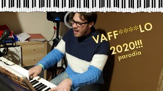 Vaffanculo 2020 (parodia)