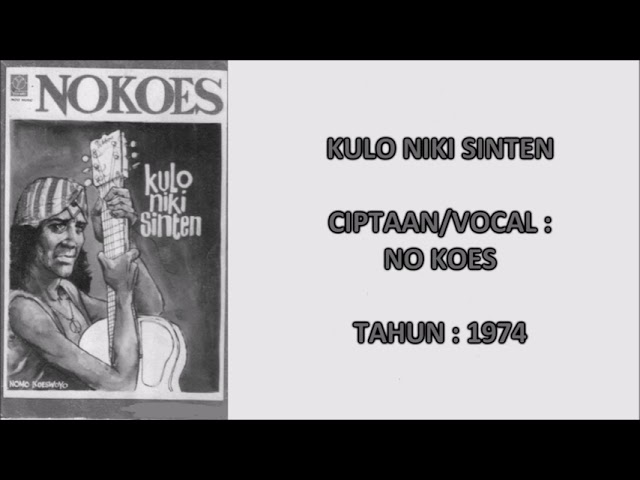 NO KOES - KULO NIKI SINTEN (Cipt. No Koes) (1974) class=