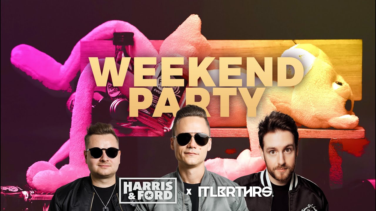 Harris  Ford x ItaloBrothers   Weekend Party Official Lyrics Video