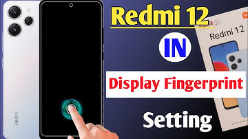 redmi 12 in display fingerprint setting / redmi 12 me display fingerprint lock Kaise lagaye