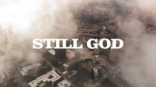Jon Keith - Still God (Lyric Video)