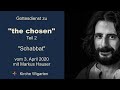 the chosen "Schabbat" (Markus Hauser, 03.04.2022)