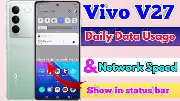 how to show daily data usage in vivo v27, vivo v27 show daily data usage