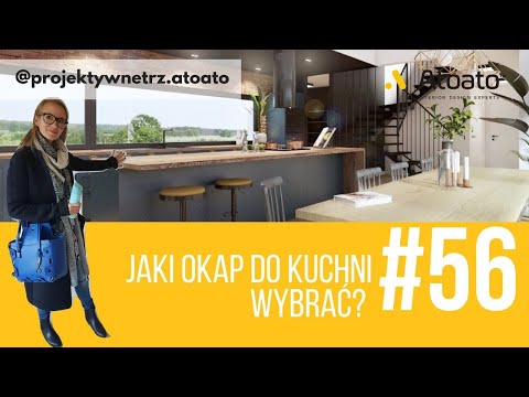 Jaki okap wybrać do kuchni?