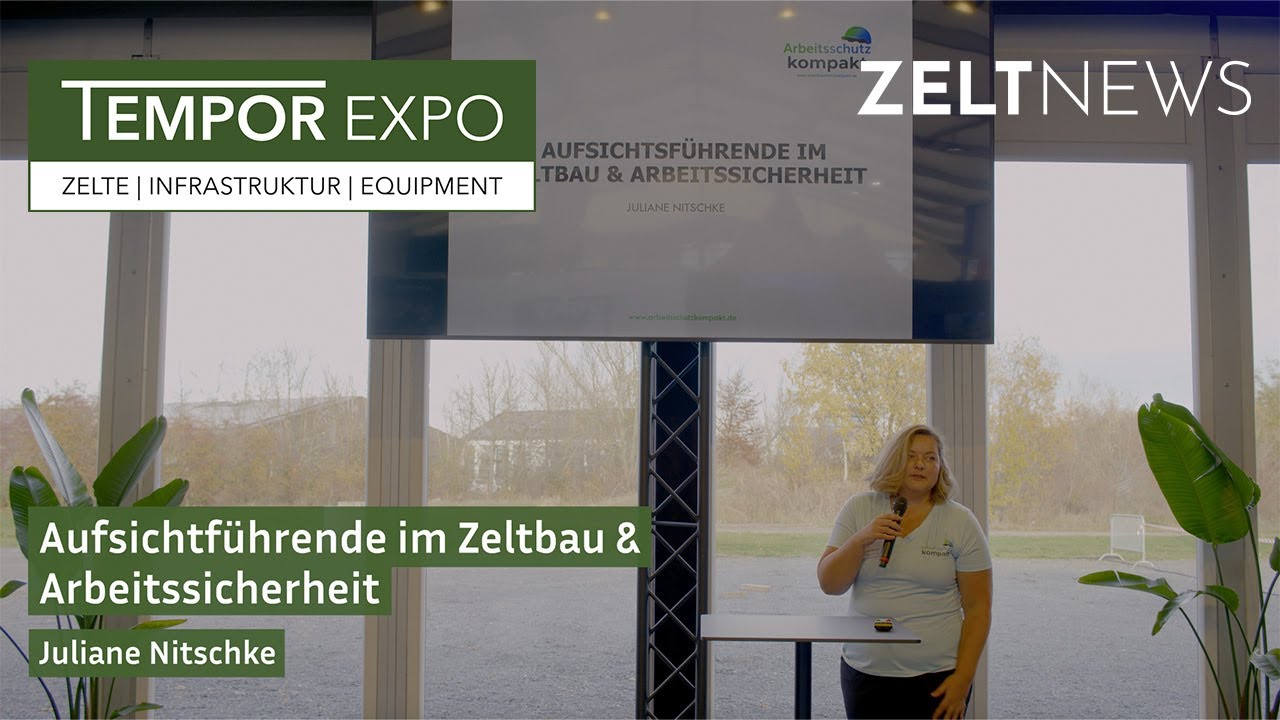 Tempor Expo Vortrag: Arbeitsschutz im Zeltbau – Haftung senken & Gesundheit fördern