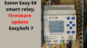 Eaton Easy E4 smart relay, firmware update with EasySoft 7. English
