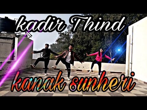 Bhangra On Kanak Sunheri | Kadir Thind | Latest Punjabi Song 2018 | New Song 2018 |