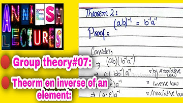 |Group theory#07| Thoerm of group theory on inverse of an element | Explain in Urdu/Hindi|