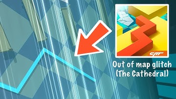 Dancing Line - Out of map glitch (The Cathedral)