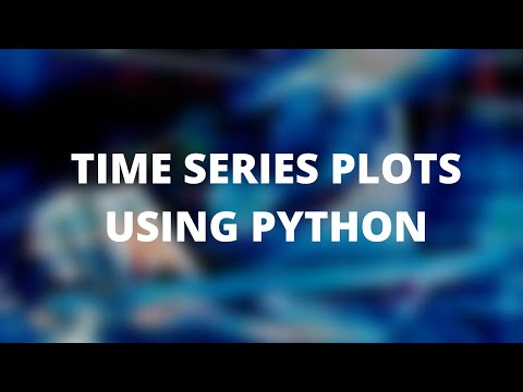 PLOTTING TIME SERIES USING PYTHON  (DATA VISUALIZATION)