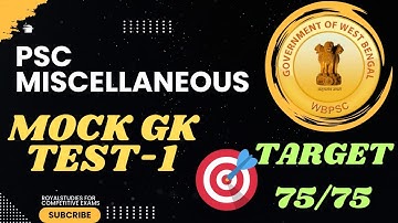 WBPSC MISCELLANEOUS MOCK TEST- 1 || IMPORTANT GK QS || WBPSC WBCS WBP SSC