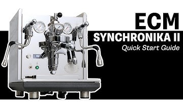 How to Set Up & Use the ECM Synchronika II Espresso Machine