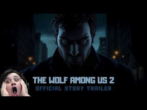 The Wolf Among Us 2 - Official Story Trailer Reaction