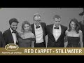 STILLWATER - RED CARPET - CANNES 2021 - EV