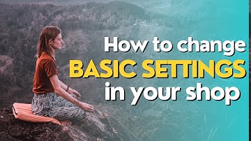 8.1. Configuration - Basic settings - Video tutorial for Zencommerce online store
