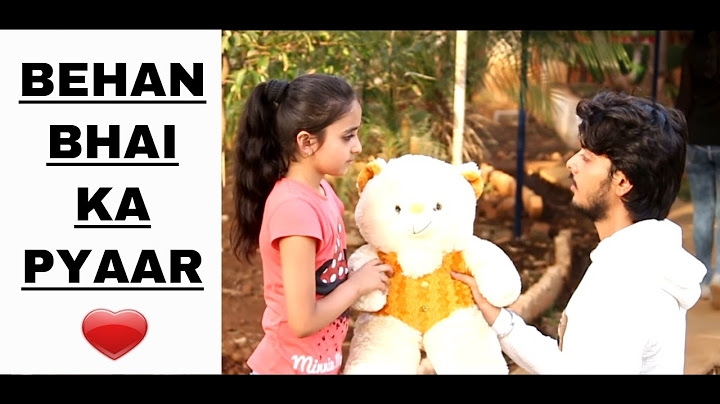 Behan Bhai Ka Pyaar || भाई बहन की CUTE RELATIONSHIP || PREM BHATI