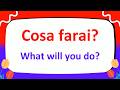 Learn 300+ Top Italian WHAT, WHEN and WHERE Questions in Past, Present and Future Tenses Easily!
