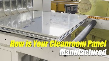 How is your Cleanroom panel manufactured, Cleanroom wall panel, ceiling panel, partition panel