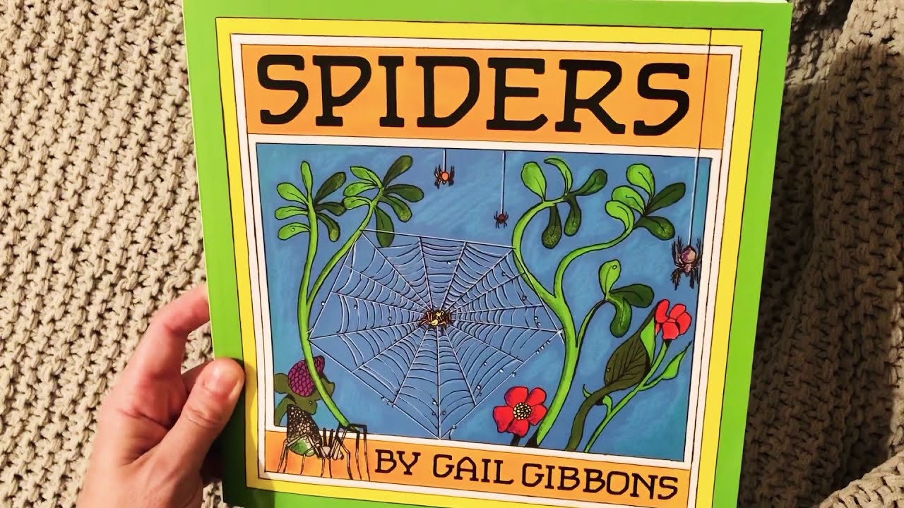 picture Spiders By Gail Gibbons Read Aloud spiders by gail gibbons