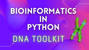 Bioinformatics in Python: DNA Toolkit. Part 2: Transcription, Reverse Complement