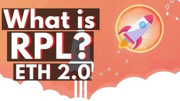 What is RPL? Ethereum 2.0 Staking Pool with Rocket Pool & How to buy RPL