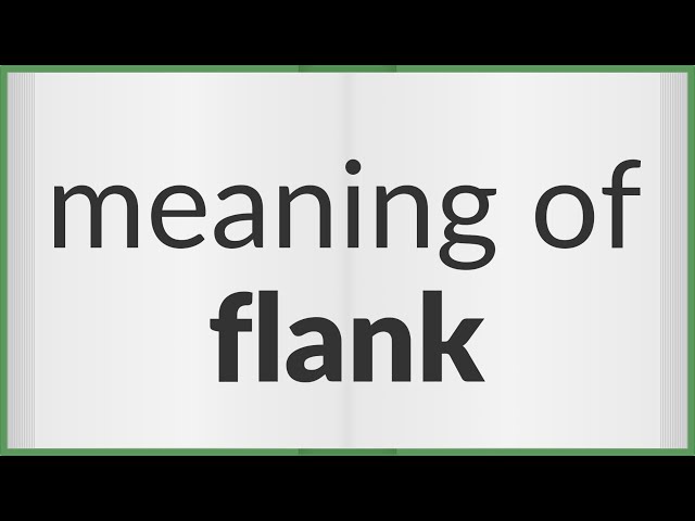 Flank Meaning in Hindi with Picture, Video & Memory Trick